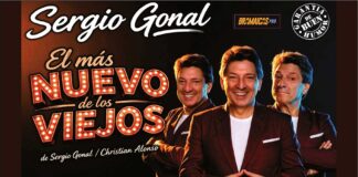 SERGIO GONAL CON SU SHOW “EL MÁS NUEVO DE LOS VIEJOS”